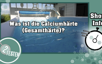 Was ist die Calciumhärte (Gesamthärte)?